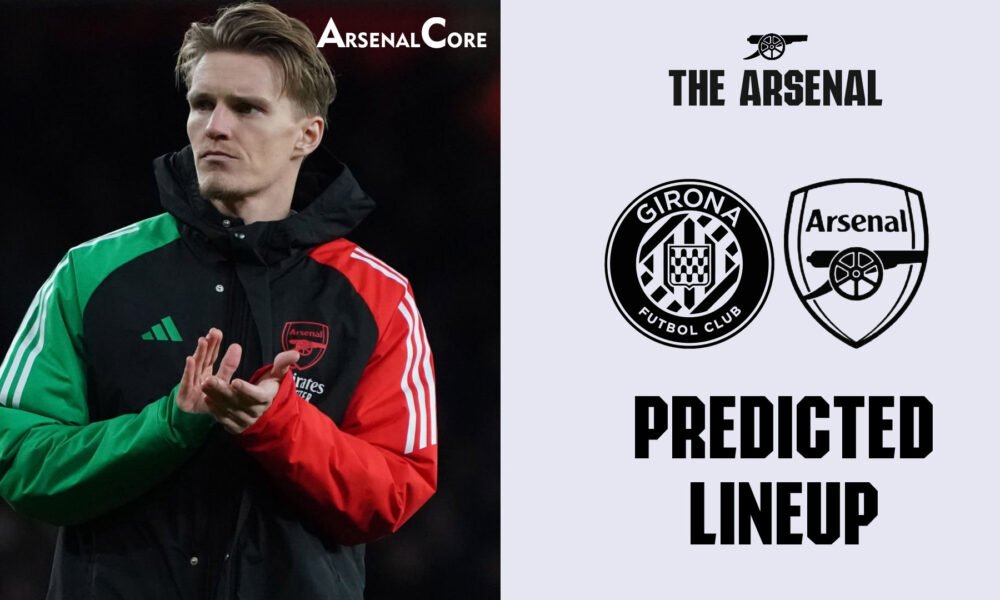 Arsenal predicted lineup vs Girona | Champions League 24/25